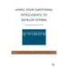 Using Your Emotional Intelligence to Develop Others
