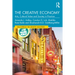 The Creative Economy: Arts, Cultural Value and Society in Practice