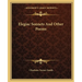 Elegiac Sonnets And Other Poems