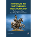 How Louis XIV Survived His Hegemonic Bid: The Lessons of the Sun King's War Termination