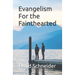 Evangelism For the Fainthearted