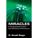 Miracles: A Parascientific Inquiry into Wondrous Phenomena