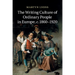 The Writing Culture of Ordinary People in Europe, C.1860 1920