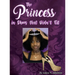 The Princess in Shoes that Didn't Fit