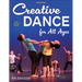 Creative Dance for All Ages