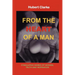 From the Heart of A Man: Stimulating Words of Wisdom, Truth and Inspiration