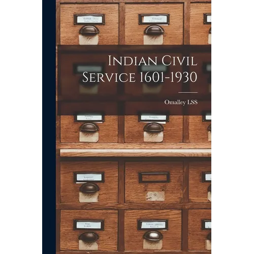 Indian Civil Service 1601-1930