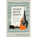 Strip Mine Jesus: Hope for the Rural Church, Small Towns, and Overlooked Places