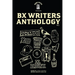 BX Writers Anthology Vol. 1