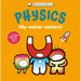 Basher Science: Physics: Why Matter Matters!