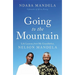 Going to the Mountain: Life Lessons from My Grandfather, Nelson Mandela