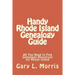 Handy Rhode Island Genealogy Guide: All You Need to Find Genealogy Resources for Rhode Island