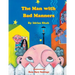 The Man with Bad Manners