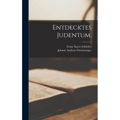 Entdecktes Judentum.