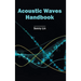 Acoustic Waves Handbook