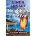 Neighbors to Die For: An HOA Mystery