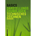 Basics Technisches Zeichnen