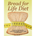 Bread for Life Diet: Track Your Diet Success (with Food Pyramid, Calorie Guide and BMI Chart)