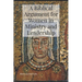 A Biblical Argument for Women in Ministry and Leadership
