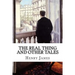 The Real Thing and Other Tales