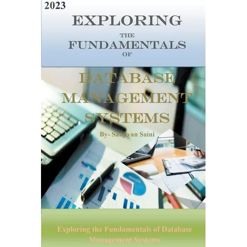 Exploring the Fundamentals of Database Management Systems