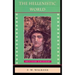The Hellenistic World: Revised Edition