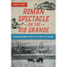 Roman Spectacle on the Rio Grande: Borderland Animal Fights at the Turn of the Century