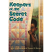 Keepers of the Secret Code