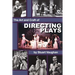 The Art and Craft of Directing Plays