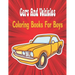 Cars And Vehicles Coloring Books For Boys Cool: vehicles to color.Big Book of Cars, Trucks
