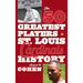The 50 Greatest Players in St. Louis Cardinals History