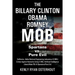 The Billary Clinton Obama Romney MOB: Pure Evil vs. American Spartans
