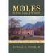 Moles in the Eagle's Nest