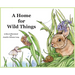 A Home for Wild Things