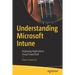 Understanding Microsoft Intune: Deploying Applications Using Powershell