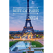 Best of Paris 2024: Bonjour Paris: A Traveler's Guide to the City of Lights.