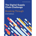 The Digital Supply Chain Challenge 2nd Edition