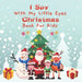I Spy With My Little Eye Christmas Book for Kids: Christmas Activity Book For kids, A Fun & Interactive Guessing Game For Toddler and Preschool, Perfe