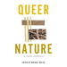 Queer Nature: A Poetry Anthology
