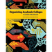 Organizing Academic Colleges: A Guide for Deans