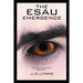 The Esau Emergence