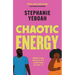Chaotic Energy: The Hilarious, Heartfelt, Must-Read Romantic Comedy