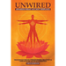 Unwired: Awaken What AI Can't Replace