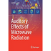 Auditory Effects of Microwave Radiation