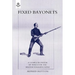 Fixed Bayonets - A Complete System of Fence for the British Magazine Rifle.