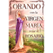 Orando con la Virgen Maria: Rezar el Rosario