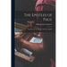 The Epistles of Paul: Translation of The Epistles of Paul the Apostle