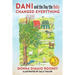 DANI and The Day the Bully Changed Everything (Mom's Choice Awards Gold Winner!)