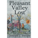 Pleasant Valley Lost