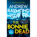 The Bonnie Dead: A Scottish Detective Mystery